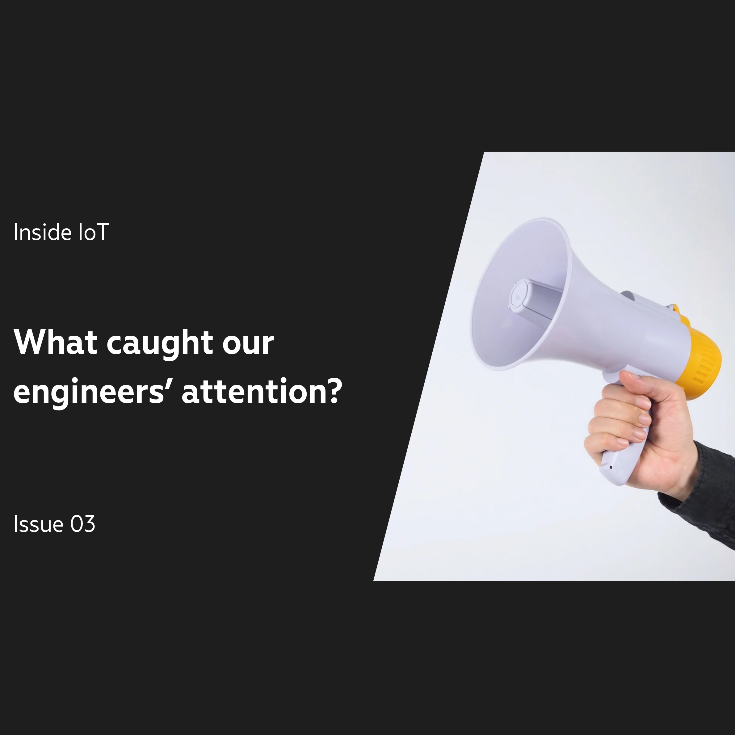 #3 What caught our engineers’ attention?